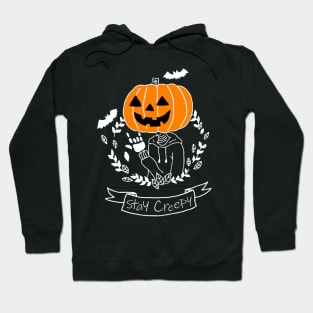 Stay Creepy Hoodie